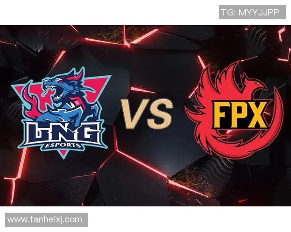 赛后复盘：LNG vs FPX的力量
